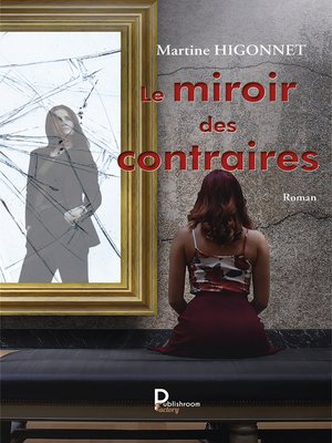 cover image of Le miroir des contraires
